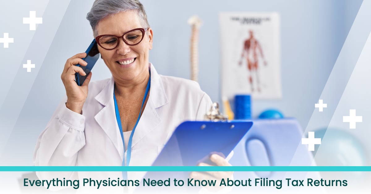 What Physicians Need to Know Before Filing 2022 Tax Returns Annashae