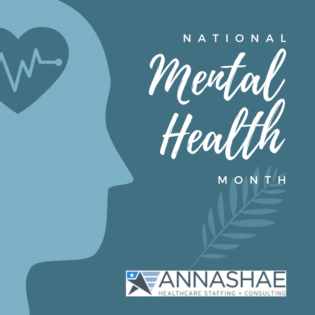 The Importance of Self-Care: Raising Awareness During National Mental Health Month Annashae